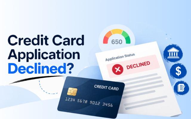 Credit Card Application Declined